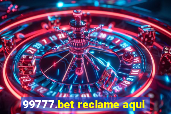 99777.bet reclame aqui